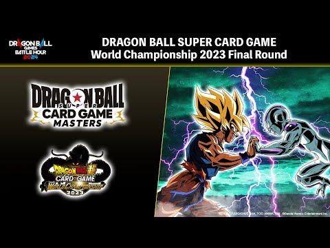 [DBGBH2024] DRAGON BALL SUPER CARD GAME World Championship 2023 Final Round