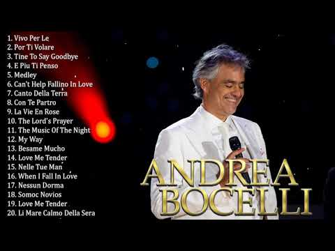 The Best Songs of Andrea Bocelli 2020 - Andrea Bocelli 20 Greatest Hits Full Album Playlist 2020