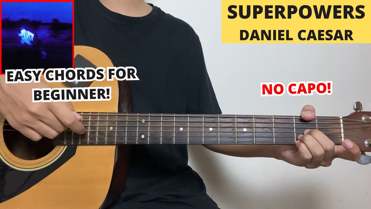 Superpowers - Daniel Caesar (Guitar Tutorial) Easy Chords For Beginner! No Capo!