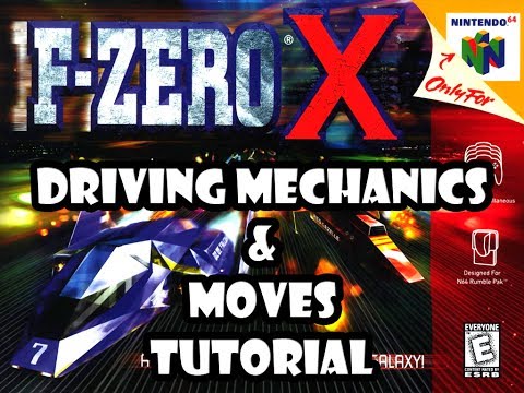 F-Zero X Tutorial - Driving Mechanics and Moves