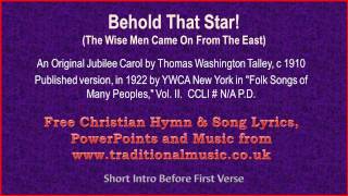 Behold That Star! - Christmas Carols Lyrics & Music