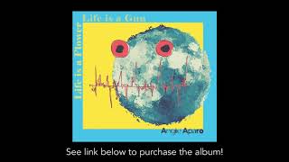 Angie Aparo - Life Is A Flower, Life is a Gun