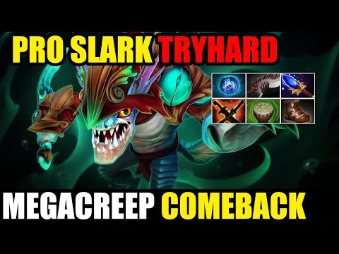 Pro Slark Tryhard - Epic Mega Creeps Comeback Dota 2