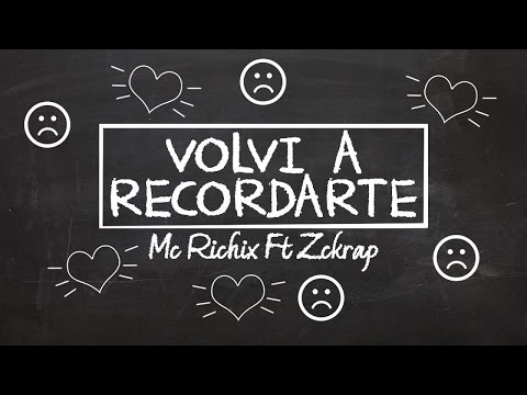 😟Volví a recordarte💔 - [Rap Romantico 2020] Mc Richix Ft Zckrap