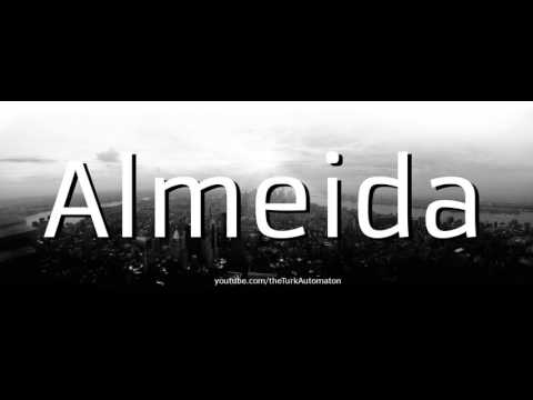 How to pronounce Almeida in Spanish