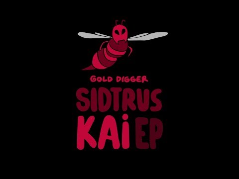 SIDTRUS - Kai [GOLD DiGGER]