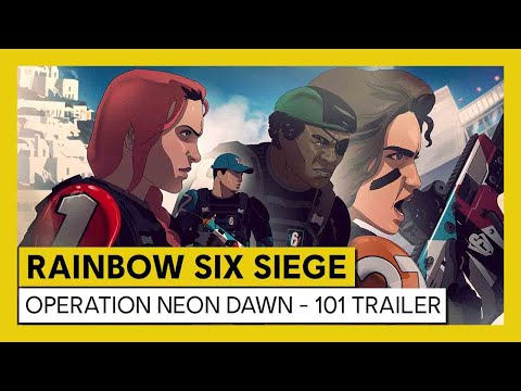 Tom Clancy’s Rainbow Six Siege – Neon Dawn – 101 Trailer