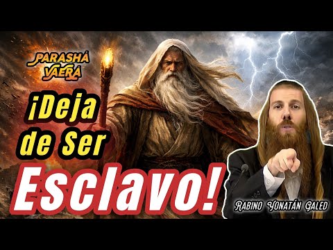 Trapped inside? 4 Steps to Your Redemption | Parashá WILL || Rabbi Jonathan Galed