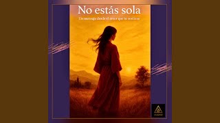 NO ESTÁS SOLA