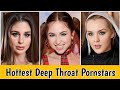 Top 10 Hottest Deep Throat Pornstars Hottest Deep Throat Actress