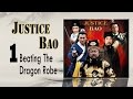 包青天 Justice Bao 中英文电影01 打龙袍 Beating The Dragon Robe Eng Sub