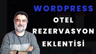 Hotel Booking Lite İle Wordpress Otel Rezervasyon Sitesi Nasıl Yapılır? - ÜCRETS