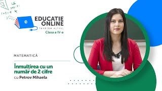 Înmulțirea cu un număr de 2 cifre