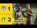 96th minute winner! Colchester United U21 1-2 Leeds United U21 | Premier League Cup