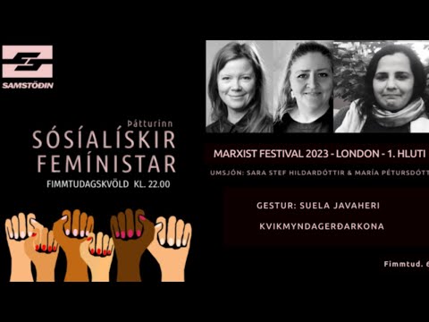 Marxist festival 2023 í London – 1. hluti