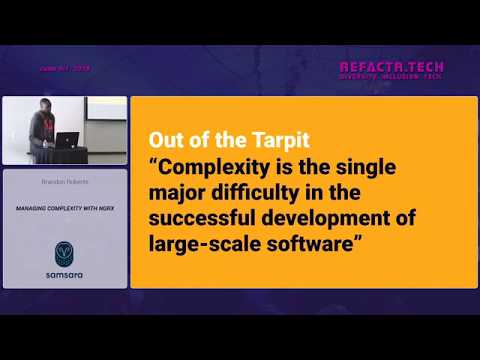 Refactr2019 - Managing Complexity with NGRX - Brandon Roberts