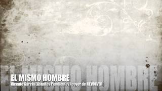El mismo hombre - Revólver