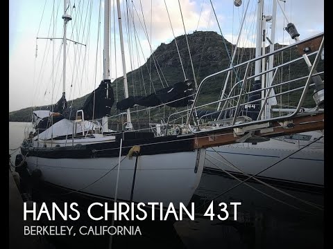 [UNAVAILABLE] Used 1981 Hans Christian 43T in Berkeley, California