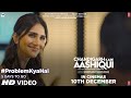 #ProblemKyaHai Ft Vaani Kapoor | Chandigarh Kare Aashiqui | Ayushmann K | Abhishek K | 10.12.2021