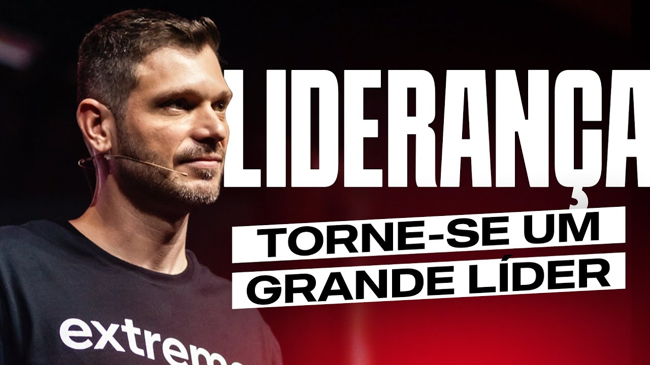 COMO SE TORNAR UM LÍDER: 3 Passos para liderar em alta performance