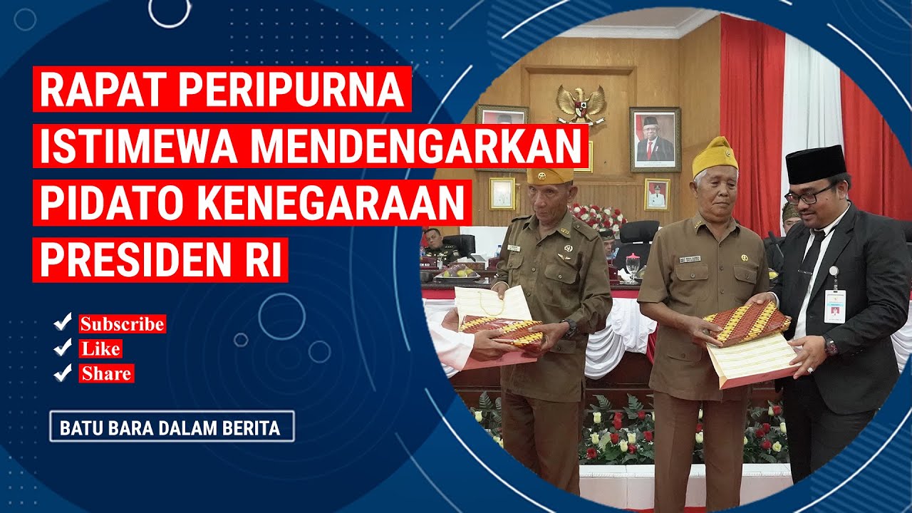 RAPAT PERIPURNA ISTIMEWA MENDENGARKAN PIDATO KENEGARAAN PRESIDEN RI