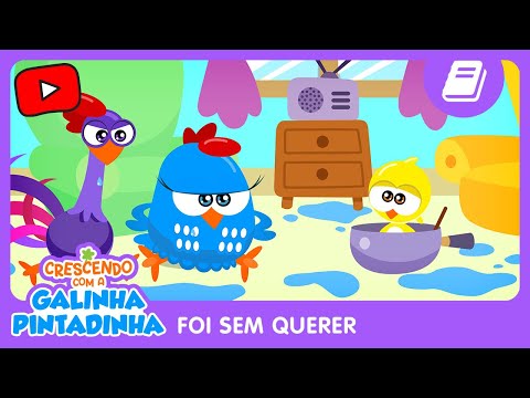Crescendo com a Galinha Pintadinha | Foi sem Querer | Curtas