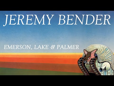 Emerson, Lake & Palmer - Jeremy Bender (Official Audio)