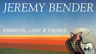 Emerson, Lake &amp; Palmer - Jeremy Bender (Official Audio)