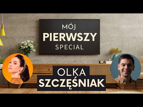 Mój pierwszy special - Olka Szczęśniak