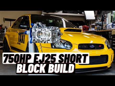 Building a 750HP EJ25 Shortblock; My First Engine Build.