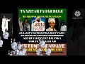 TA'AZIYAR SAYYADI FADAR BEGE  By Abubakar Majnun Inyass