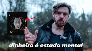 Sua mente pode estar EXPULSANDO o dinheiro da sua vida