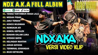 Download lagu NDX AKA FULL ALBUM TERBARU VIRAL 2024 | TEWAS TERTIMBUN MASA LALU,  WEGAH PISAH mp3