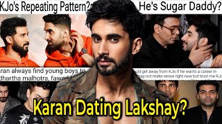 DID RAGHAV JUYAL EXPOSED KARAN JOHAR & LAKSHAY's SECERT ROMANTIC RELATIONSHIP KARAN BEING DIDDY