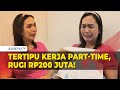 Rugi Rp200 Juta, Seorang Wanita Ngaku Korban Penipuan Kedok Kerja Part Time