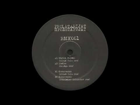 Sev Dah - Marija Bursac (Nihad Tule Remix) [PROLETARIJATRMX001]