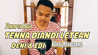 Download lagu Tenna Diandi Letean Music Vedeo Deni Suandi Edi Ka... mp3
