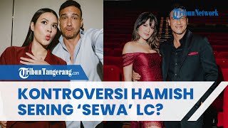 Deretan 'Borok' Hamish Daud Dikuliti Warganet, Diduga Sering Sewa Open BO hingga Tak Gaji Karyawan