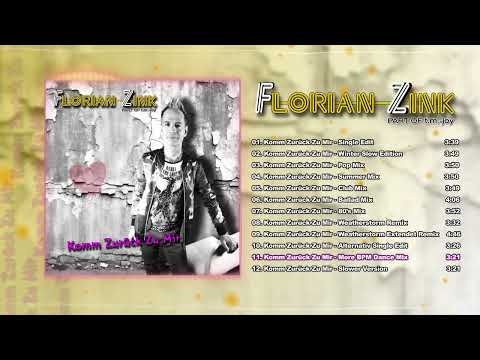 Florian Zink (Part Of t.m.-joy)  Komm zurück zu mir 11 (More Bpm Dance Mix)