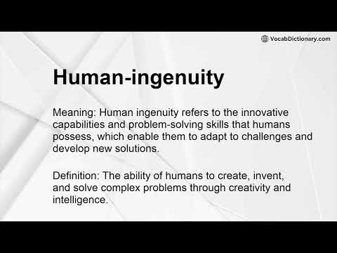 Human-ingenuity Meaning