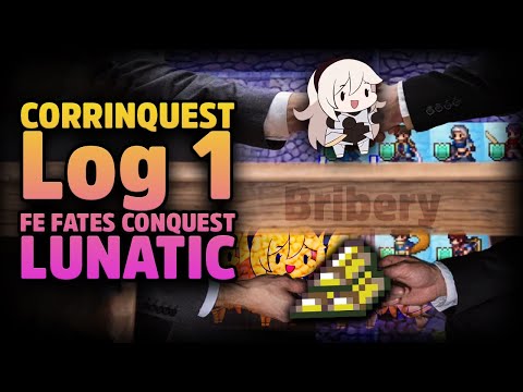 Log 1: Get Bribed $80 to Bake Corrins | Corrinquest Fire Emblem Fates CQ LunarDave