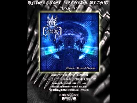 AD BACULUM - Abstract Abysmal Domain - UNDERCOVER RECORDS BRASIL
