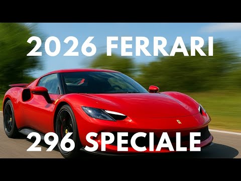 2026 Ferrari 296 Speciale – The Wildest Rear-Drive Ferrari Ever Made! 🔥🇮🇹”