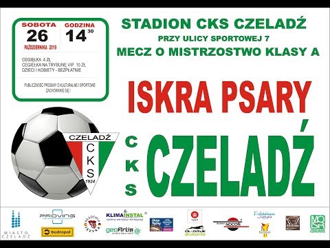 2019.10.26 CKS Czeladź - Iskra Psary [bramki]