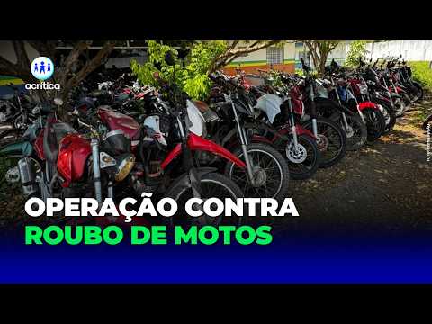 OPERAÇÃO APREENDE 47 MOTOCICLETAS ADULETERADAS NO AMAZONAS