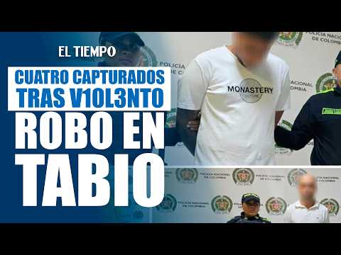Cuatro delincuentes capturados tras r0b0 v10l3nt0 de $85 millones en Tabio