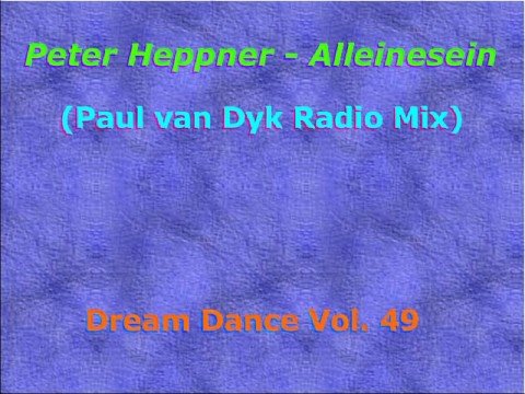Peter Heppner - Alleinesein (Paul van Dyk Radio Mix)