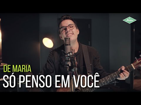 De Maria - Só Penso Em Você (Videoclipe Oficial)