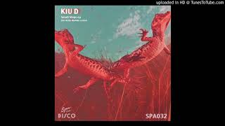 Kiu D - Small Steps video