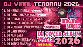 Download lagu LAGU VIRAL 🎧 DJ COVER ALBUM WALI VIRAL 2026 🎧 FULL BASS JEDUG | AEROBIC & FESTIVAL REMIX mp3